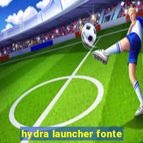 hydra launcher fonte